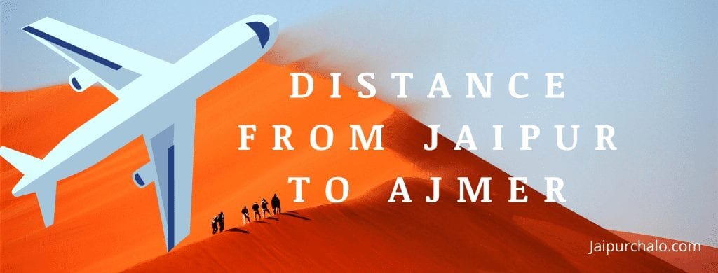 Distance From Jaipur to Ajmer(1)