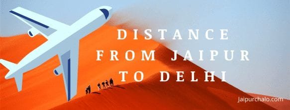 Distance From Jaipur to Delhi