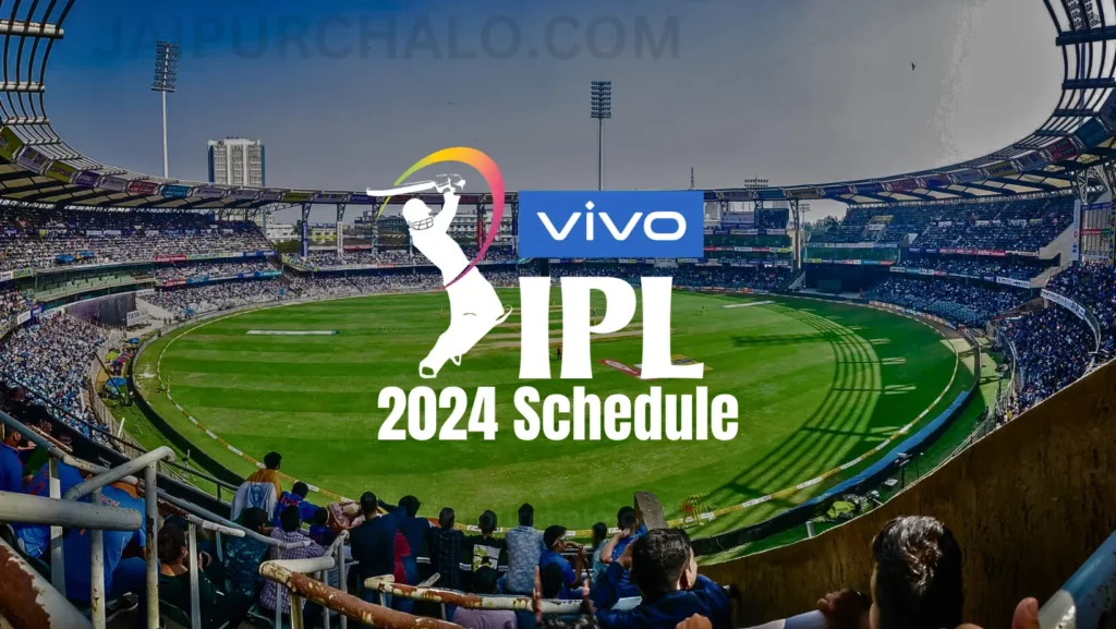 IPL 2024 Schedule, 44 OFF